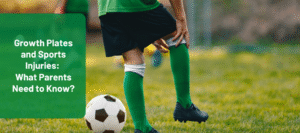 growth plates and sports injuries