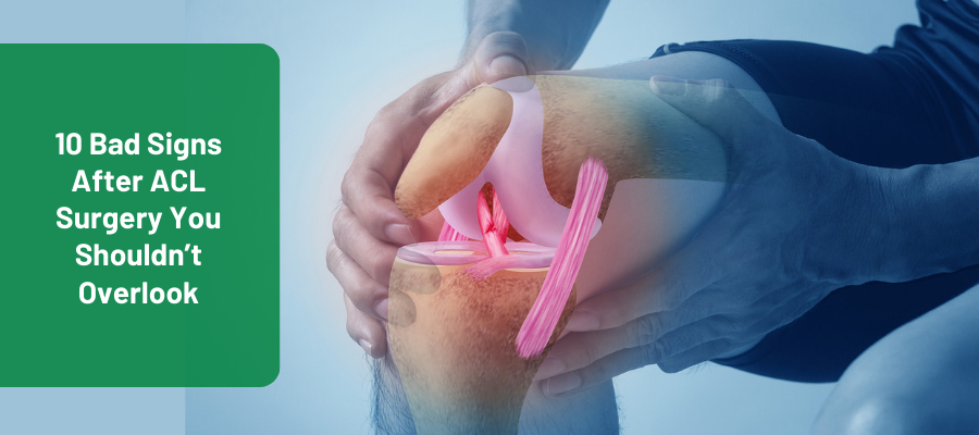 bad signs after ACL surgery